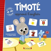 Timoté apprend l'anglais – Album Jeunesse – À partir de 3 ans