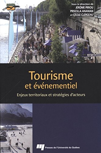 Tourisme et événementiel : Enjeux territoriaux et stratégies d'acteurs