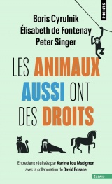 Les Animaux aussi ont des droits [Poche]