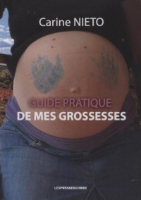 Guide Pratique de Mes Grossesses
