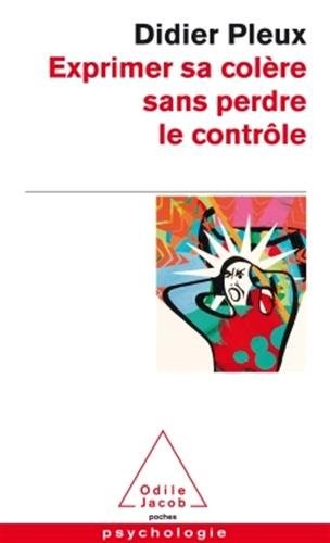 Exprimer sa colère sans perdre le contôle