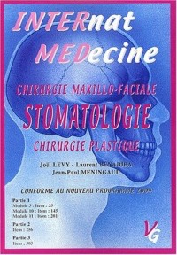 Chirurgie maxillo-faciale, stomatologie, chirurgie plastique 2003-2004 : Cours et Dossiers