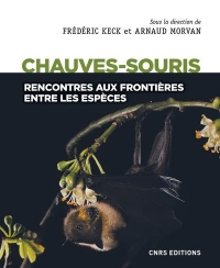 Les Chauves-Souris. aux Frontieres Entre les Espaces