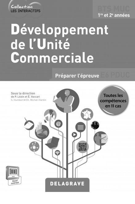 Développement des unités commerciales BTS MUC 1re et 2e années : Livre du professeur (1Cédérom)