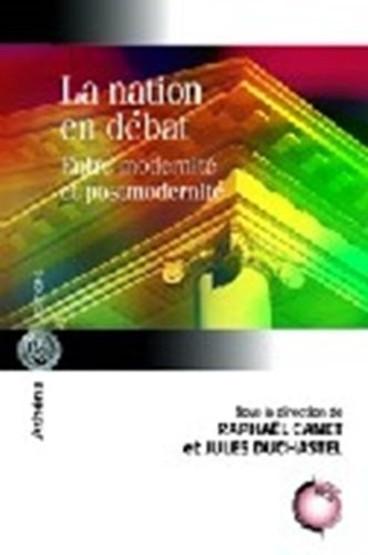 La Nation en débat : Entre modernité et postmodernité