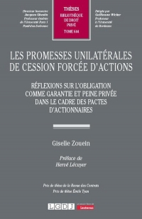 Les promesses unilatérales de cession forcée d'actions: Réflexions sur l'obligation comme garantie et peine privée dans le cadre des pactes d’actionnaires. (644)