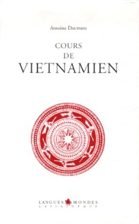 Cours de vietnamien (1 livre + 1CD audio)