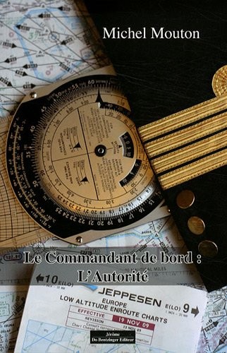 LE COMMANDANT DE BORD : L'AUTORITE