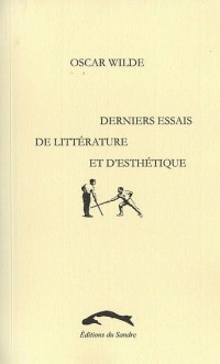 Derniers essais de littérature et desthétique