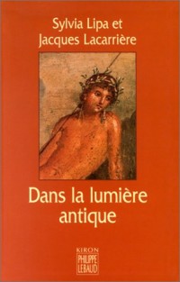 Dans la lumière antique