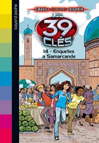 Les 39 clés - Cahill contre Vesper, Tome 04 : Enquêtes à Samarcande