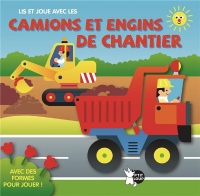 Camions et engins de chantier