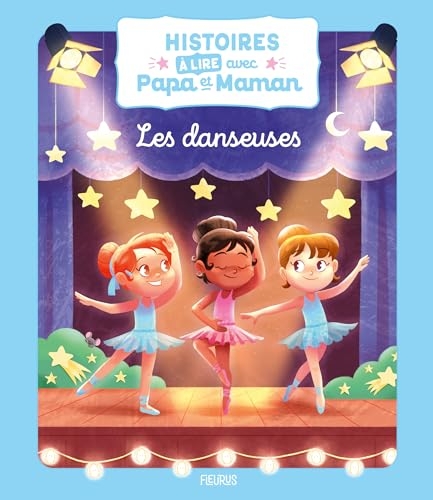 Histoires à lire avec papa et maman - Les danseuses