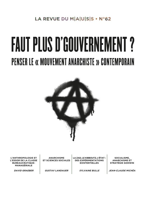 Faut plus d’gouvernement ?: Penser le « moment anarchiste » contemporain