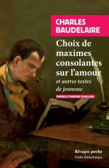 Maximes consolantes sur l'amour: et autres textes de jeunesse [Poche]