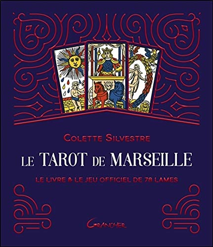 Le Tarot de Marseille - Coffret - Le livre et le jeu officiel de 78 lames