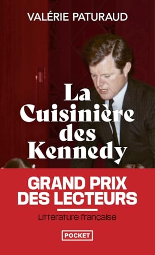 La Cuisinière des Kennedy - Conte de fées - Histoire vraie romancée - Best-seller