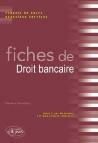 Fiches de Droit Bancaire Rappels de Cours & Exercices Corrigés