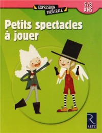 Petits spectacles à jouer