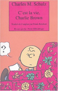 C'est la vie, Charlie Brown