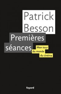 Premières séances: Mon tour du monde du cinéma