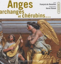 Anges, archanges et chérubins.