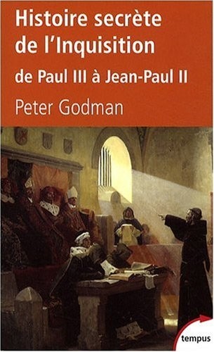 Histoire secrète de l'Inquisition