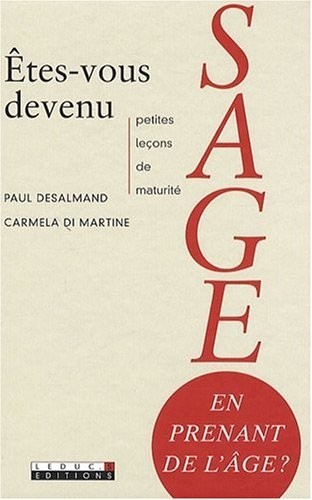 Êtes-vous devenu sage en prenant de l'âge?