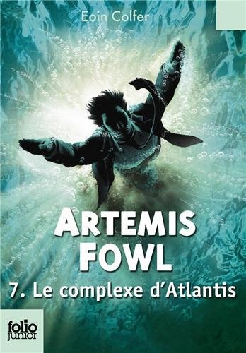 Artemis Fowl, 7 : Le complexe d'Atlantis