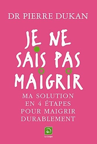 Je ne sais pas maigrir (grands caractères)