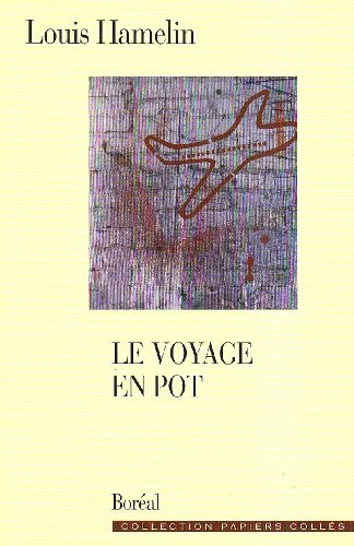 Le Voyage en pot : Chroniques 1998-1999 [9782890529946]