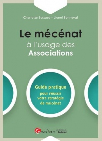 Le mécénat à l'usage des associations