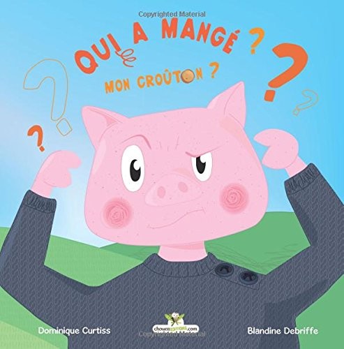 Qui a mangé mon croûton ?