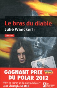 LE BRAS DU DIABLE - GAGNANT PRIX VSD DU POLAR 2012