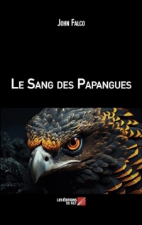 Le Sang des Papangues