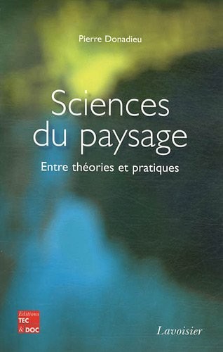 Sciences du paysage : Entre théories et pratiques