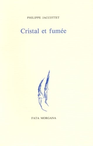 Cristal et Fumée