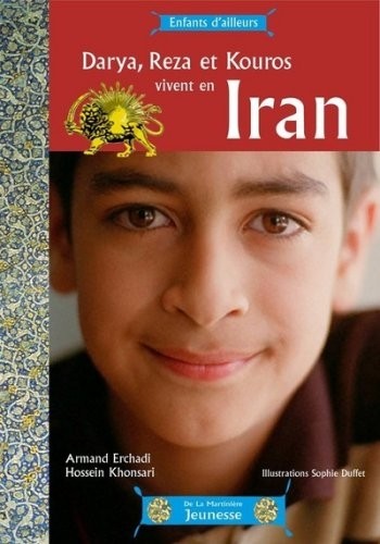 Darya, Reza et Kouros vivent en Iran