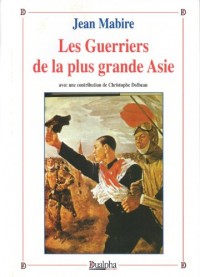 Les guerriers de la plus grande Asie