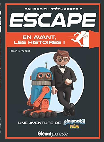 Escape ! Playmobil en avant les histoires: Une aventure Playmobil