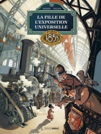 La Fille de l'Exposition Universelle - volume 01 - prix découverte