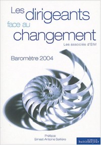 Les dirigeants face au changement : baromètre 2004