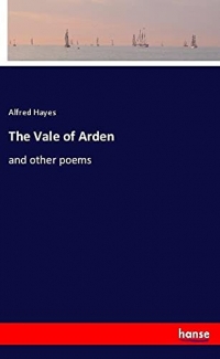 The Vale of Arden: and other poems