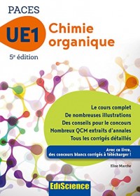 Chimie organique - UE1 PACES - 5e ed. - Manuel, cours + QCM corrigés
