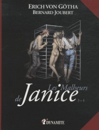 Les malheurs de Janice, Intégrale t.2