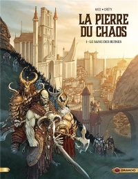 La pierre du chaos - Volume 01 - Le sang des ruines