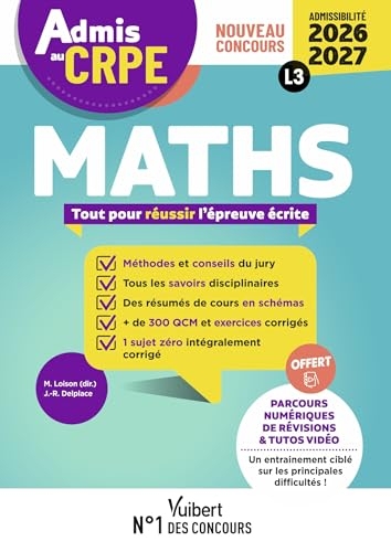 Admis au CRPE 2026-2027 - Epreuve écrite d’admissibilité L3 - Maths: Toutes les clés de la réussite