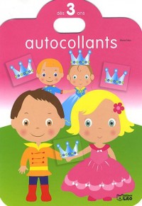 Le plaisir de coller : Dès 3 ans - Princes et Princesses ( périmé )
