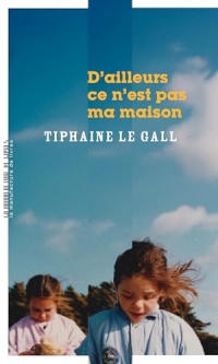 D'ailleurs ce n'est pas ma maison