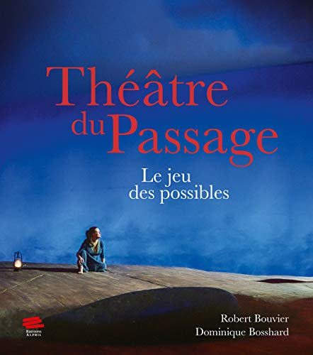 Théâtre du Passage : Le jeu des possibles